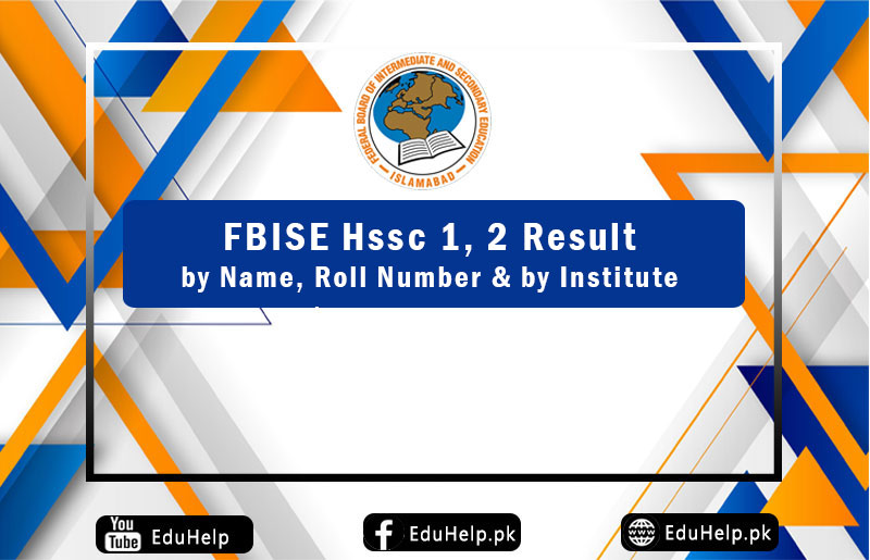 FBISE Result 2023 SSC 2 by Roll Number, Name