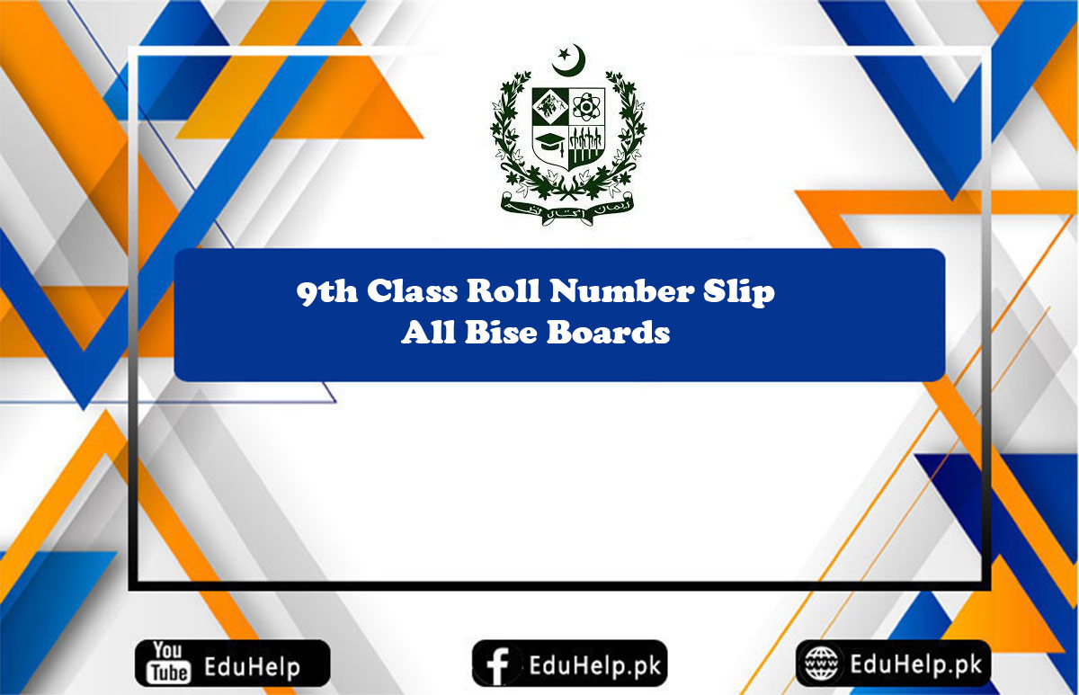 Roll Number Slip 9th Class All Bise Boards