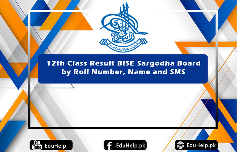 12th Class Result BISE Sargodha Board by Roll Number