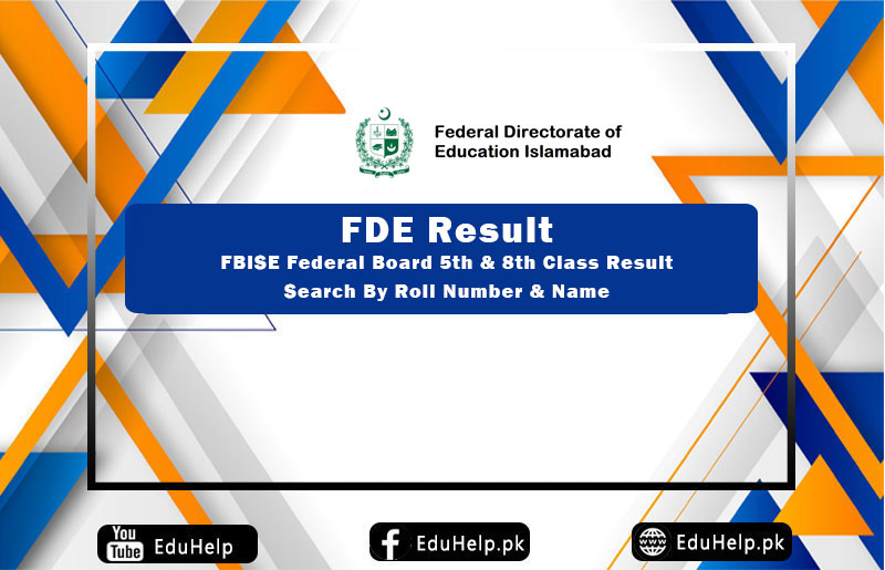 Federal Board 5th Class Result Search By Roll Number fde.gov.pk