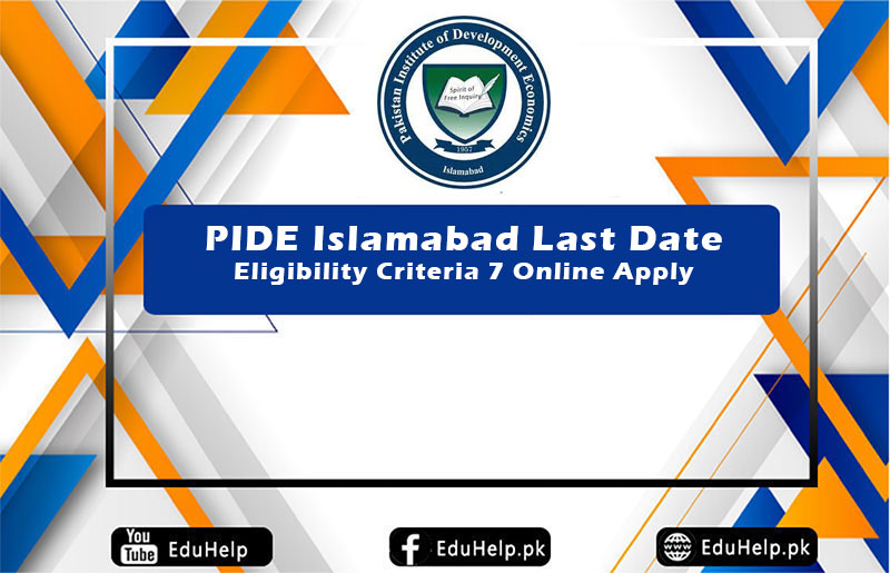 PIDE Admission Last Date, Online Apply