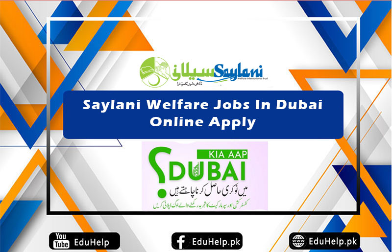 Saylani Welfare Jobs In Dubai Online Apply