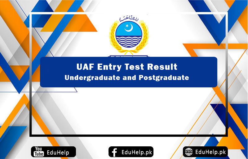 UAF Entry Test Result www.uaf.edu.pk