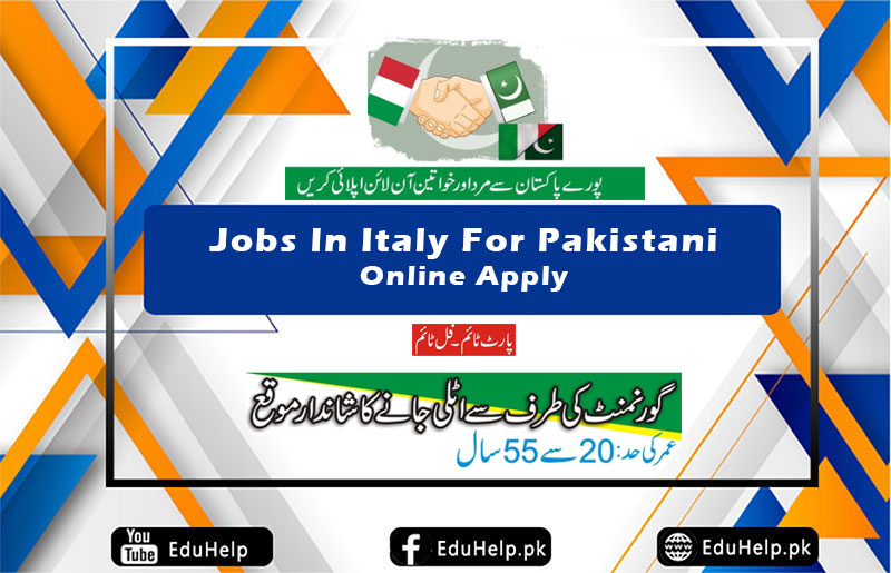 Jobs In Italy For Pakistani Online Apply
