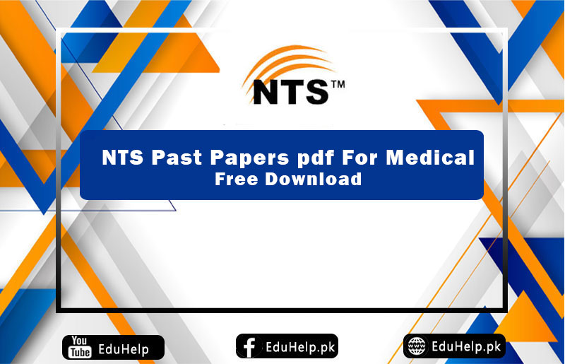 NTS Past Papers pdf For Medical free download