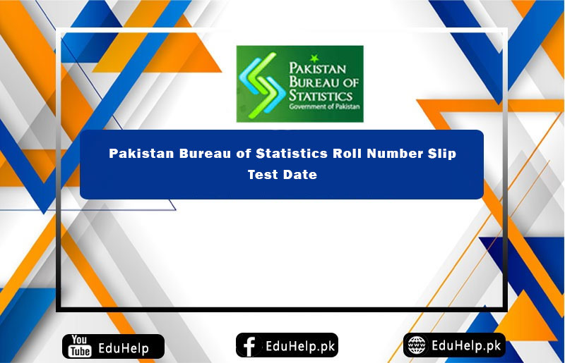 Pakistan Bureau of Statistics Roll Number Slip www.pbs.gov.pk