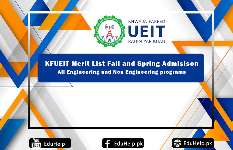 KFUEIT Merit List Fall and Spring www.kfueit.edu.pk
