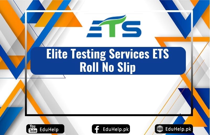 Elite Testing Services ETS Roll No Slip