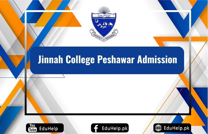 Jinnah College Peshawar Admission
