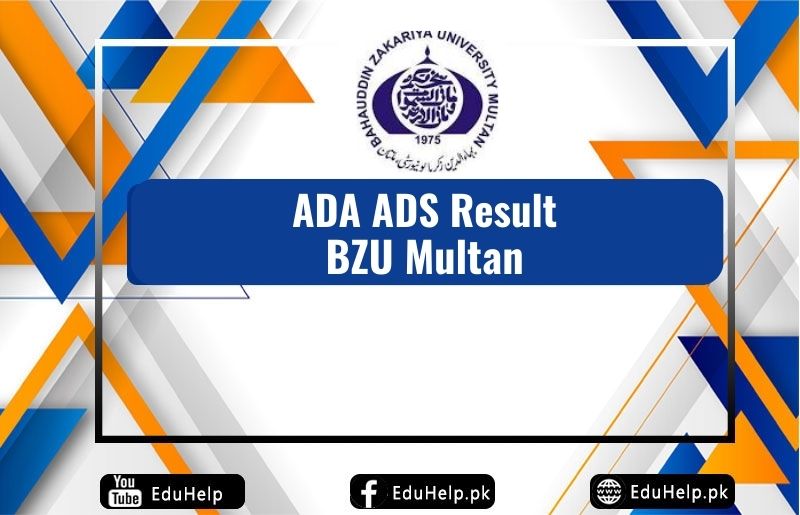 ADA ADS Result BZU Multan
