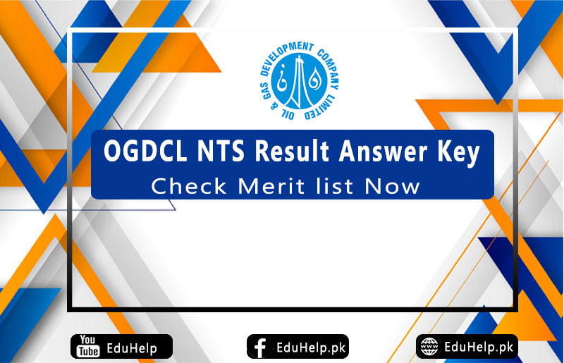 OGDCL NTS Result Answer Key, Merit List