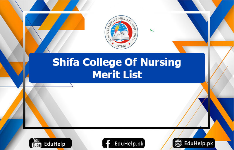 Shifa College Of Nursing Merit List