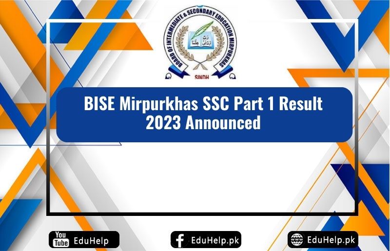 BISE Mirpurkhas SSC Part 1 Result 2024 Announced