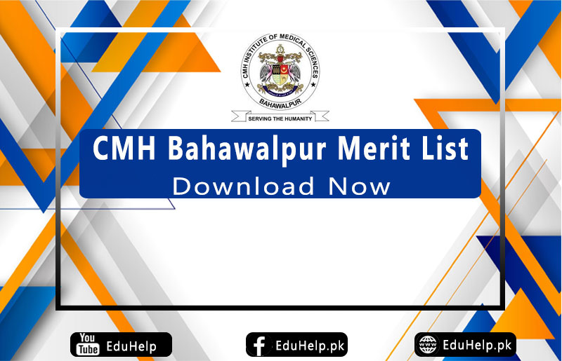 CMH Bahawalpur Merit List www.numspak.edu.pk