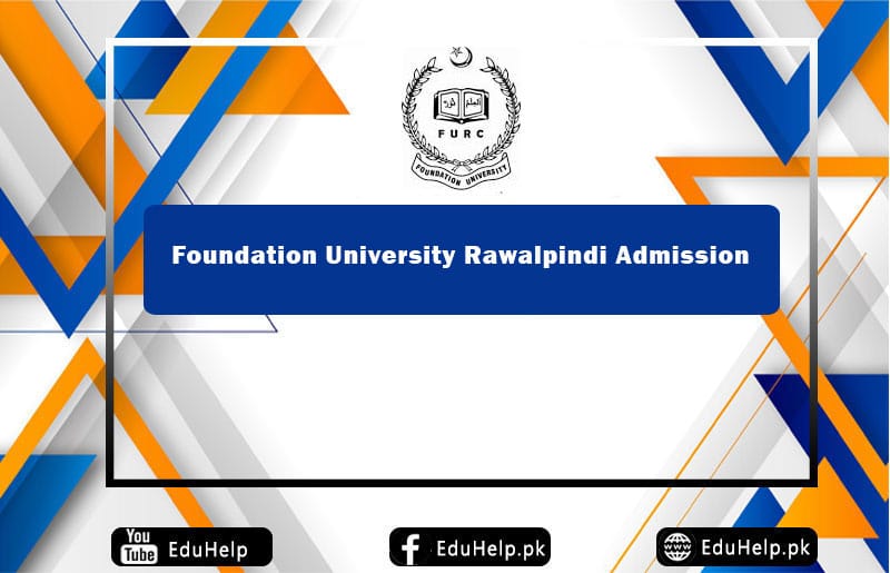 Foundation University Rawalpindi Admission