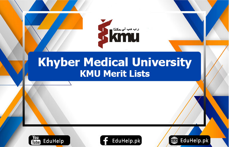 KMU Merit List 2024 Check Online cas.kmu.edu.pk