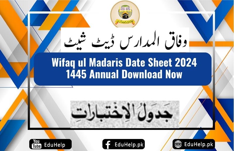 Wifaq ul Madaris Date Sheet 2024 1445 Annual Download Now