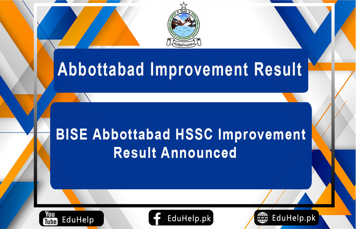 BISE Abbottabad HSSC Improvement Result 2024 11th and 12th Class