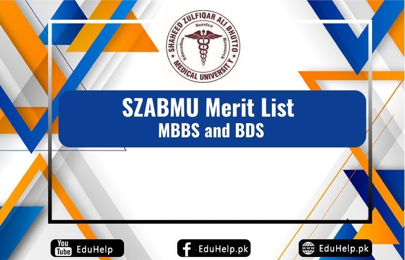 SZABMU Merit List 2024 MBBS and BDS